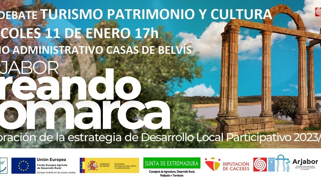 Foro Debate sobre Turismo, Patrimonio y Cultura 11/01 a las 17:00h en Casas de Belvís.